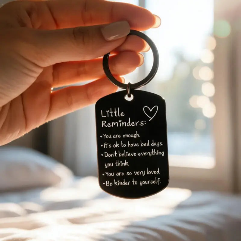 A Little Reminder, A Lot of Meaning! The Perfect Everyday Keychain!